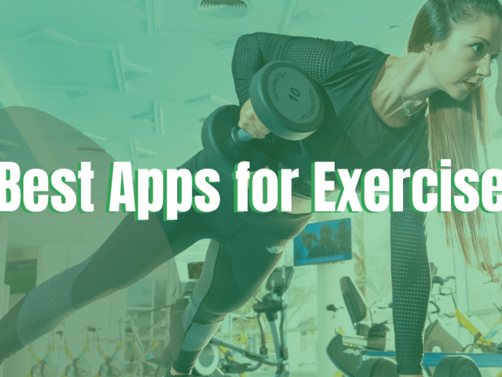 Best Apps for Exercise