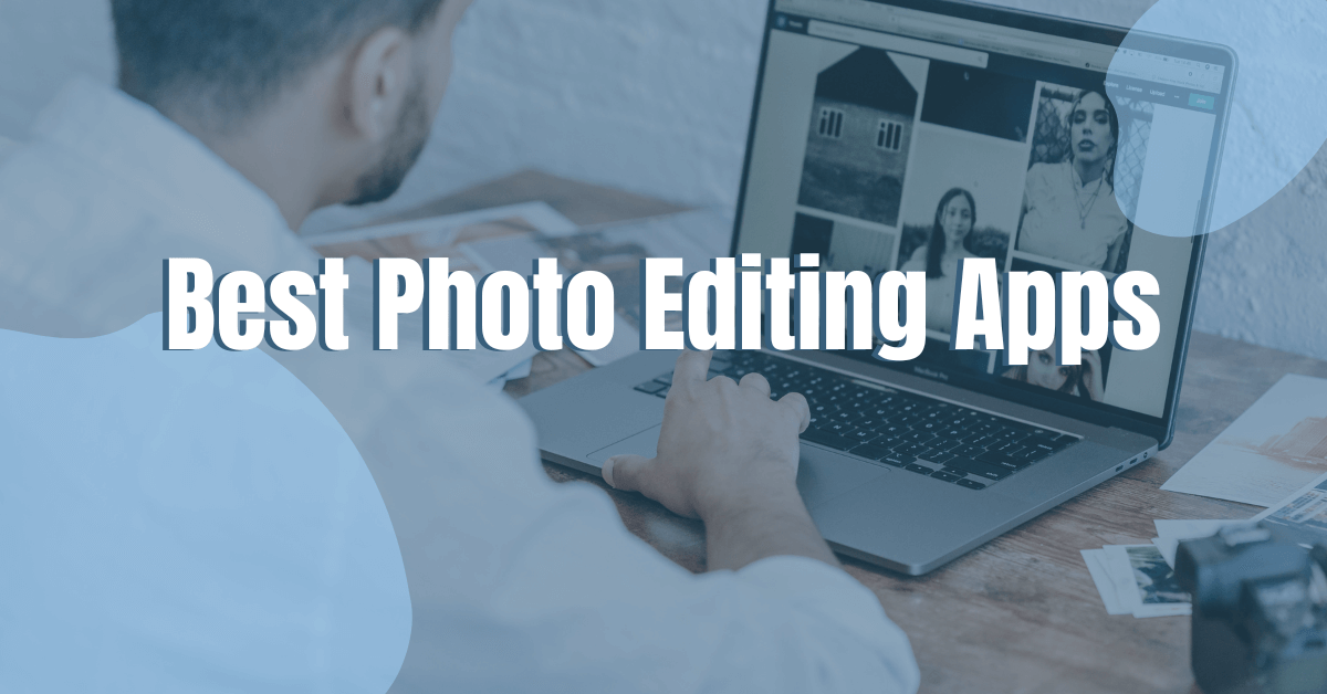 5 Best Photo Editing Apps Free for Android and iOS